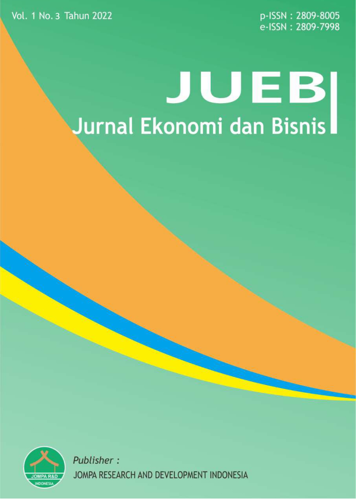 					View Vol. 1 No. 3 (2022): JUEB: Jurnal Ekonomi dan Bisnis
				
